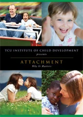 Attachment – Why It Matters