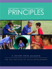 Empowering Connecting and Correcting Principles:  Healing Children Through Trust and Relationships