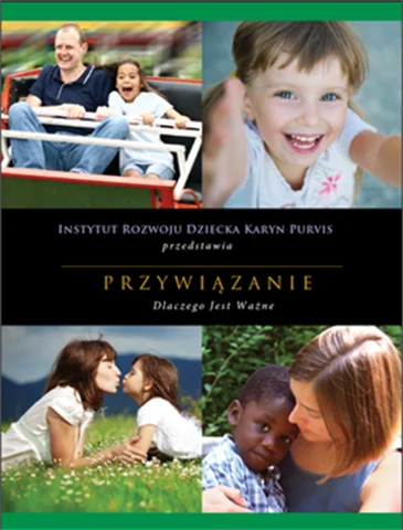 Attachment – Why It Matters - Polish Version