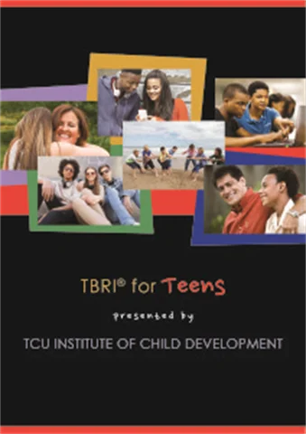 TBRI® for Teens Spanish Version